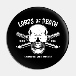 Lords of Death (Black Print) Pin