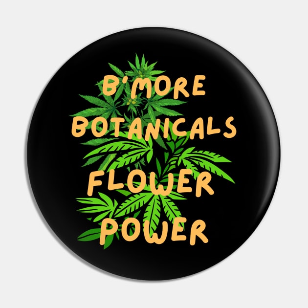 B'MORE BOTANICALS FLOWER POWER DESIGN Pin by The C.O.B. Store