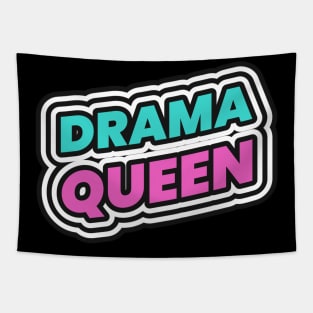 Drama Queen Tapestry