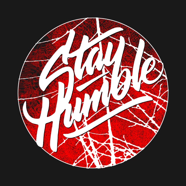 Stay Humble by joyjeff