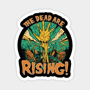 The Dead Are Rising Magnet