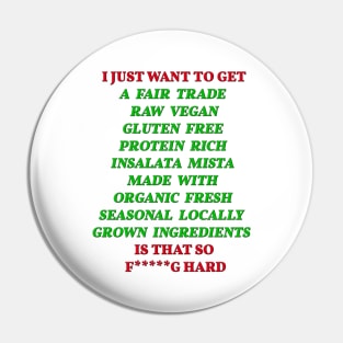 I just want to get 'Fair Trade Raw Vegan Gluten Free Protein Rich Organic Salad' Pin