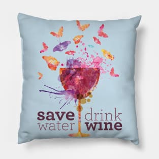 Wine lover - drink wine sommelier shirt Pillow