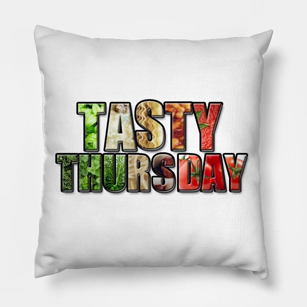 Tasty Thursday (Italiano) Pillow by BlaineC2040