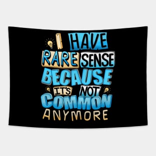 Common Sense is Rare Tapestry