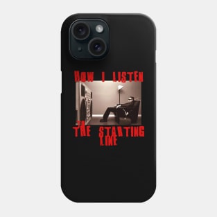 to listen the starting line Phone Case