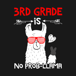 3rd Grade Is No Prob-Llama Llama Back To School Gift T-Shirt