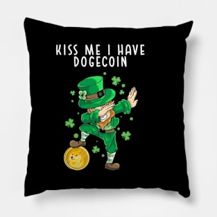 Kiss me I have dogecoin Pillow