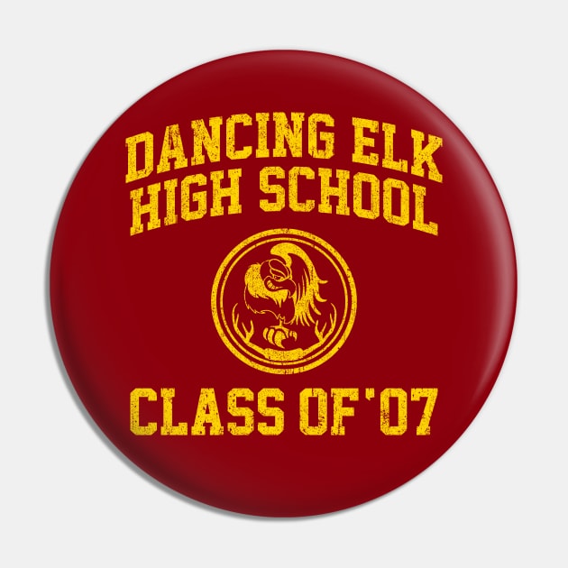 Dancing Elk Class of 07 Pin by huckblade