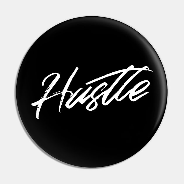 Hustle modern Pin by joeymono