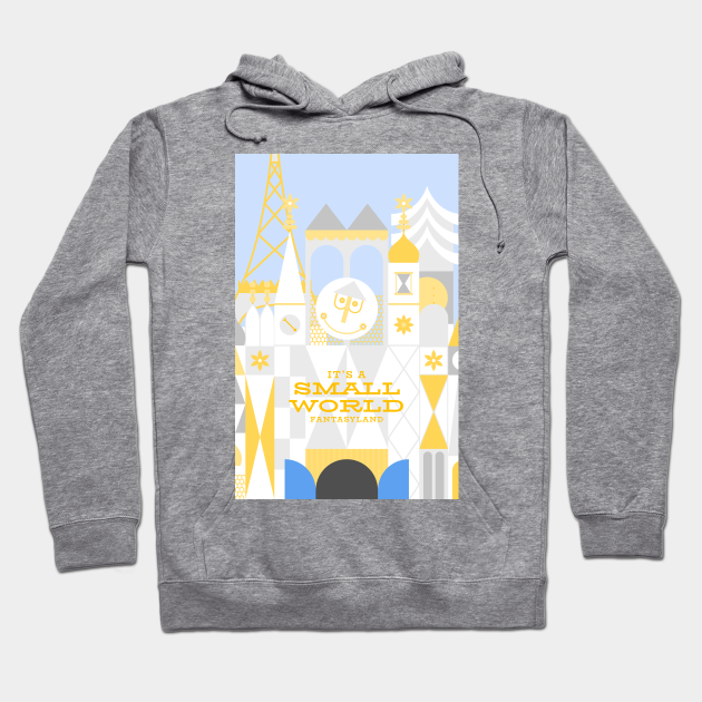 It S A Small World Disneyland Hoodie Teepublic