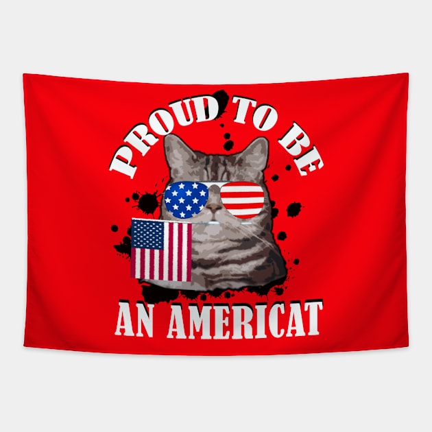 Proud To Be An Americat / 4th Of July Gift Tapestry by DragonTees