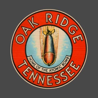 Oak Ridge TN Atom Bomb T-Shirt