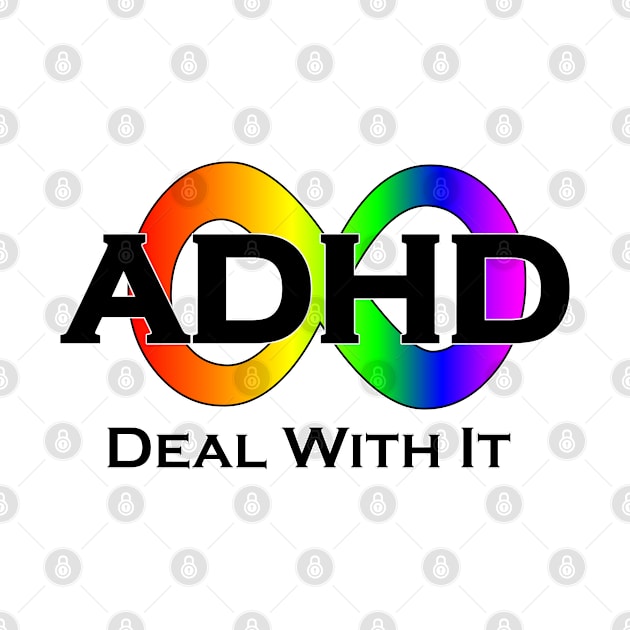 ADHD: Deal With It by MyNDLife