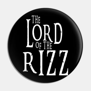 The Lord of the Rizz Pin