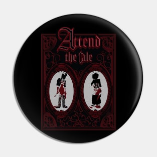 Attend the Tale Pin