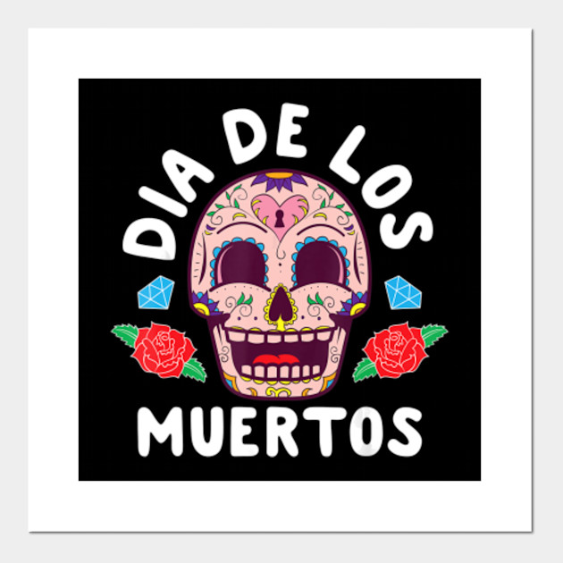 Dia De Los Muertos Day Of The Dead Sugar Skull