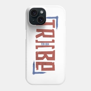 Tribe Phone Case