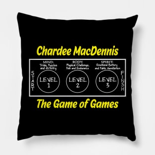 Chardee MacDennis The Game of Games Pillow