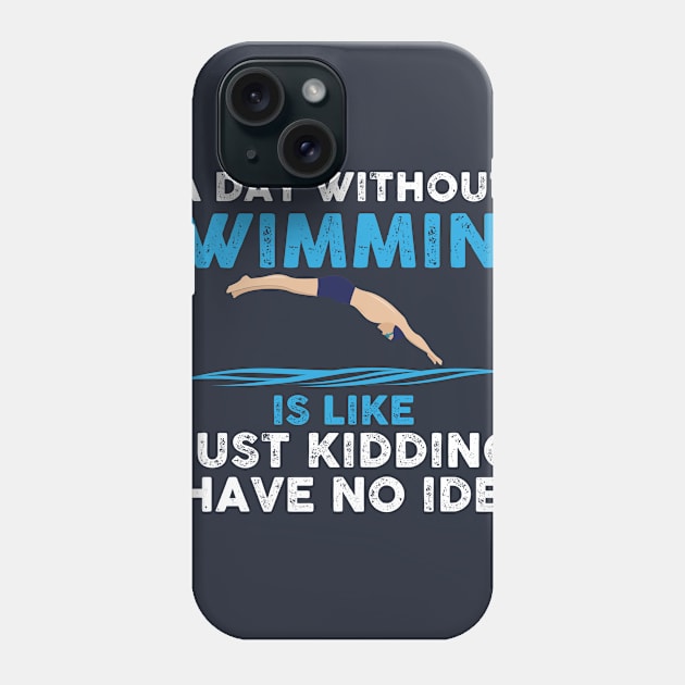 Swimming is like. Swimmer Funny Tshirt T-Shirt Phone Case by Anfrato