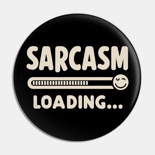 SARCASM LOADING Pin by Classic Converations 