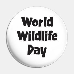 World Wildlife Day Pin