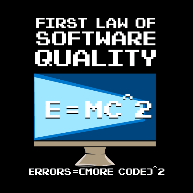 First Law Of Software Quality EMC by maxcode