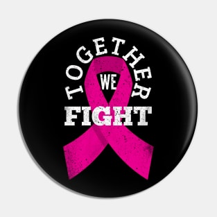 Together We Fight Pin