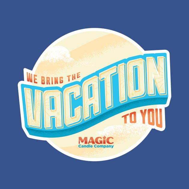 We Bring The Vacation To You by MagicCandleCompany