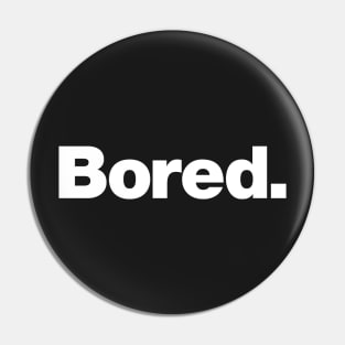 Bored Pin