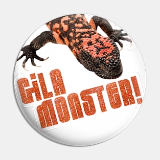 Gutted! Rotted! GILA MONSTER! Beast! Pin