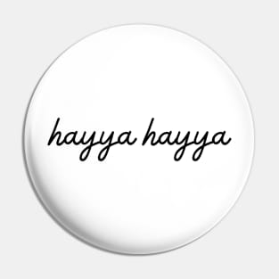 hayya hayya - black Pin