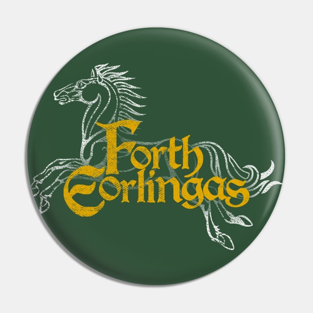 Forth Eorlingas (Lord of the Rings) - On Green Pin by Kinowheel