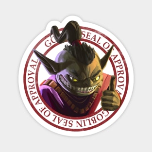 Goblin Seal of Approval Magnet