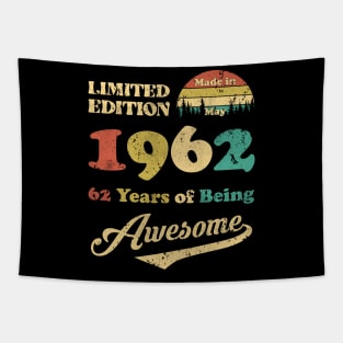 Made In May 1962 62 Years Of Being Awesome 62nd Birthday Tapestry