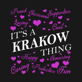 It's a KRAKOW Thing T-Shirt