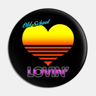 Old School Lovin' 80's Retro Heart Love Valentine Meme Pin