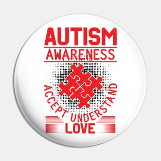 Autism Awareness Accept Understand Love Puzzle Piece Raising Awareness and Empathy Pin