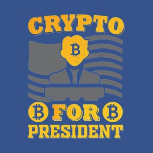 Crypto For President T-Shirt