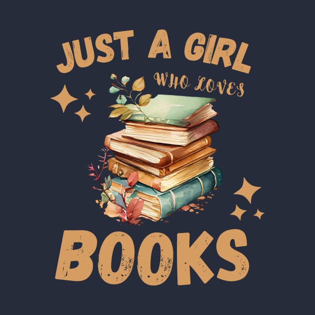 Cute just a girl who loves books reading women by T-SHIRT-2020