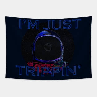 I'm Just Trippin' Tapestry