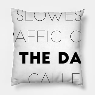 why is the slowest traffic of the day called rush hour? Pillow