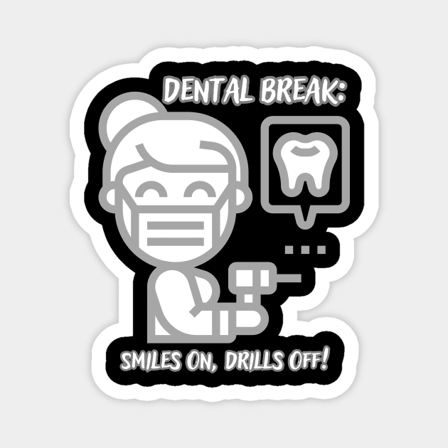 labor day dental break Magnet by Skandynavia Cora