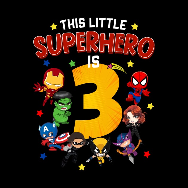 This Little Superhero Is 3 Birthday Superhero 3 Year Old Boy by webster