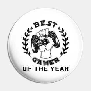 Best GAMER of the year Funny Gamer Boys Teens Pin