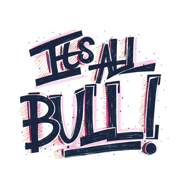 It's All Bull by minniemorrisart