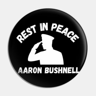 Rip Aaron Bushnell Pin