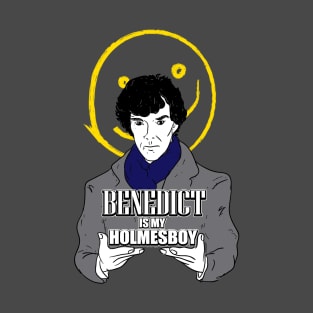 Benedict Is My Holmesboy T-Shirt