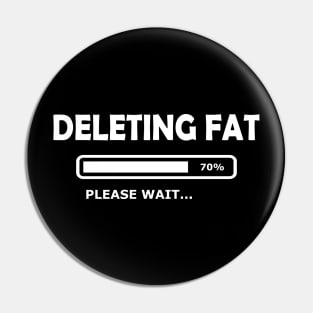 Workout - deleting fat please wait Pin