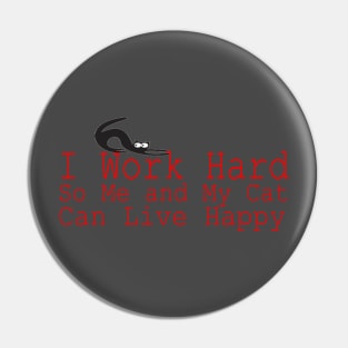 i work hard Pin